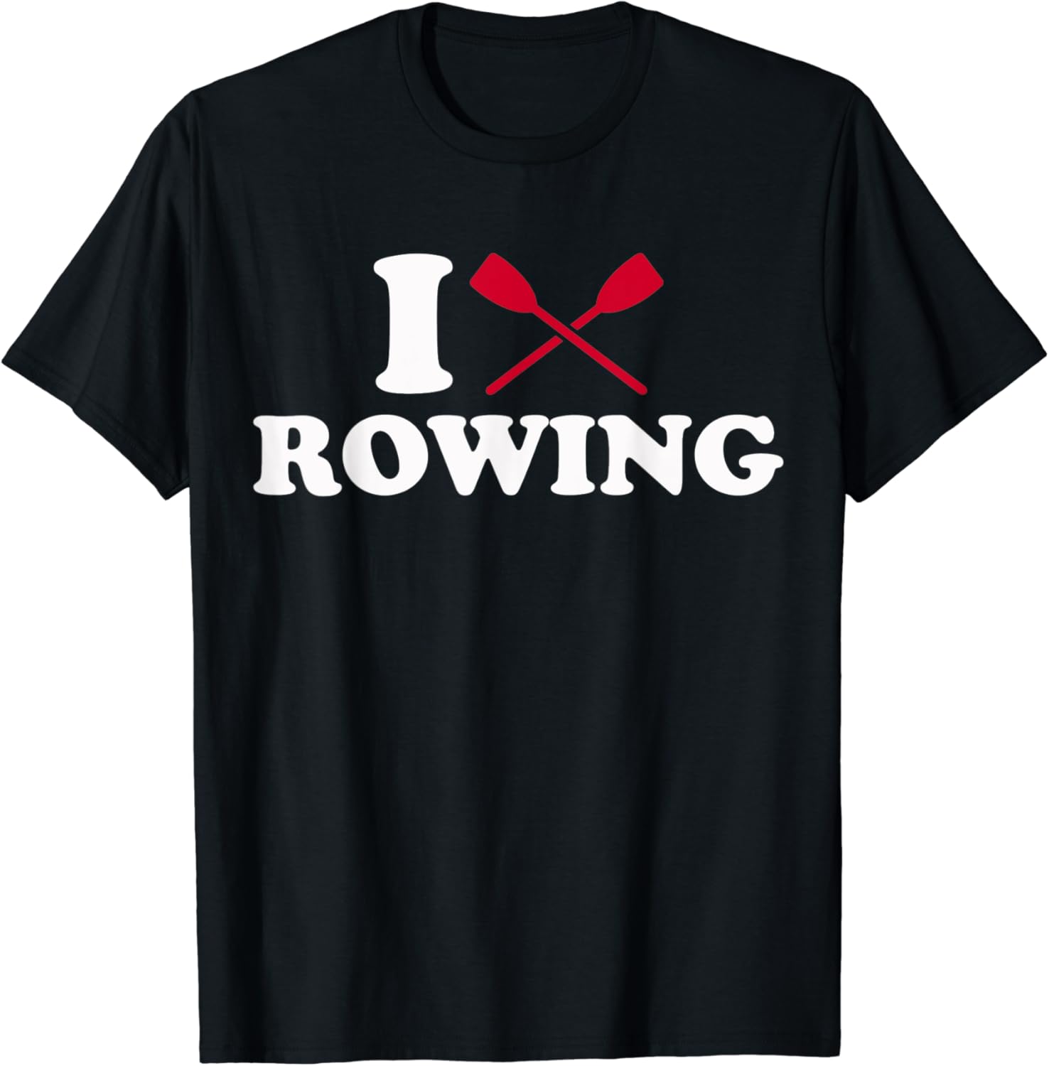 I love rowing TShirt Amazon.co.uk Fashion